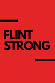 Flint Strong' Poster