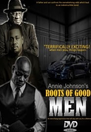 Roots of Good Men' Poster