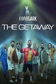 Comidark Films The Getaway' Poster