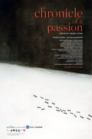 Chronicle of a Passion' Poster