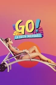 Go The Unforgettable Party' Poster