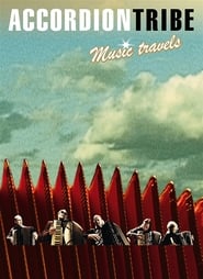 Accordion Tribe Music Travels' Poster