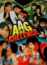 Aag Se Khelenge' Poster