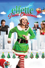 Elfette Saves Christmas' Poster