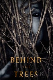 Behind the Trees' Poster