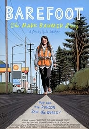 Barefoot The Mark Baumer Story' Poster