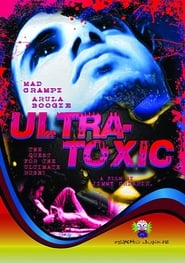UltraToxic' Poster