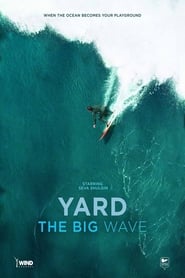 Yard Big Wave