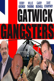 Gatwick Gangsters' Poster