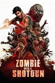 Zombie with a Shotgun' Poster
