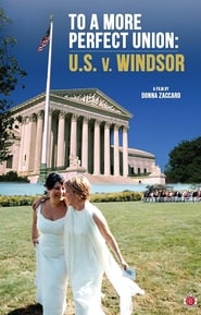 To a More Perfect Union US v Windsor' Poster