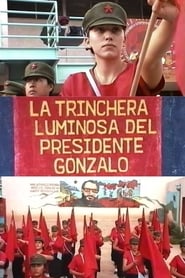 The Shining Trench of Chairman Gonzalo' Poster