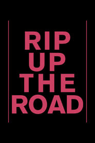 Rip Up The Road' Poster
