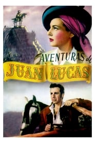 Aventuras de Juan Lucas' Poster