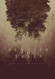Beneath the Trees' Poster