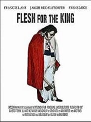 Flesh for the king' Poster
