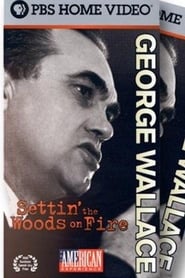 George Wallace Settin the Woods on Fire' Poster