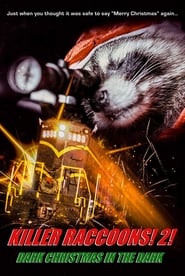 Killer Raccoons 2 Dark Christmas in the Dark' Poster