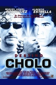 Destino Cholo' Poster