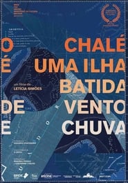 O Chal  uma Ilha Batida de Vento e Chuva' Poster