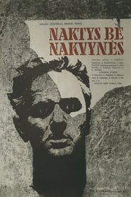 Naktys be nakvyns' Poster