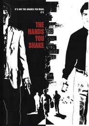 The Hands You Shake' Poster