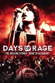 Days of Rage The Rolling Stones Road to Altamont' Poster