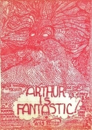 Arthur Is Fantastic' Poster