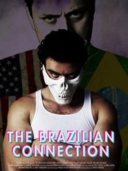 The Brazilian Connection' Poster