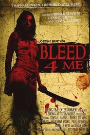 Bleed 4 Me' Poster
