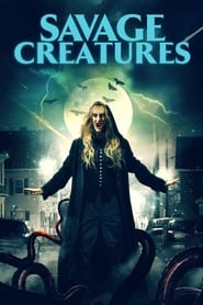 Savage Creatures' Poster