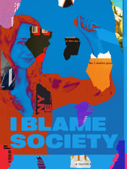 Streaming sources forI Blame Society