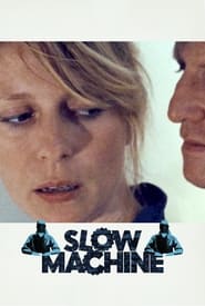 Slow Machine' Poster