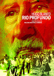 Hugo Blanco Deep River' Poster