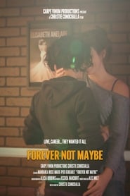 Forever Not Maybe' Poster