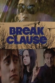 Break Clause' Poster