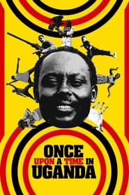 Once Upon a Time in Uganda' Poster