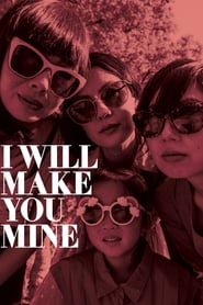 I Will Make You Mine' Poster