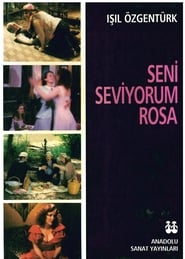 Rosa I Love You' Poster