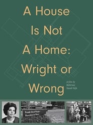 A House Is Not A Home Wright or Wrong' Poster