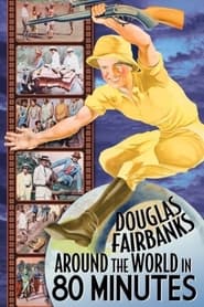 Around the World with Douglas Fairbanks' Poster