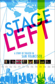 Edit Stage Left A Story of Theater in San Francisco' Poster