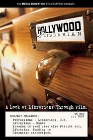 The Hollywood Librarian A Look at Librarians Through Film' Poster