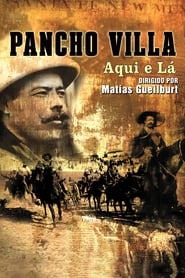 Pancho Villa Here and There' Poster