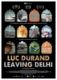 Luc Durand Leaving Delhi' Poster