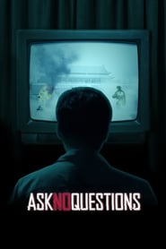Ask No Questions' Poster