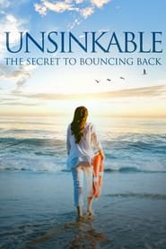 Unsinkable The Secret to Bouncing Back' Poster
