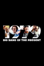1979 Big Bang of the Present' Poster
