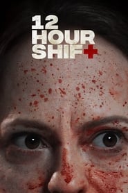 12 Hour Shift' Poster