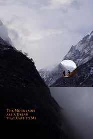 The Mountains Are a Dream That Call to Me' Poster
